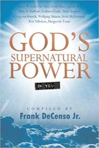 God's Supernatural Power In You PB - Frank DeCenso Jr